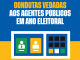 Acesse aqui o guia de condutas vedadas aos agentes públicos em ano eleitoral